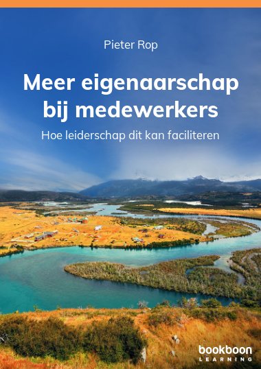 meer-eigenaarschap-bij-medewerkers Pieter Rop boek eigenaarschap bij medewerkers